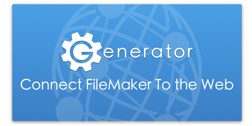 Generator – Connect FileMaker To The Web