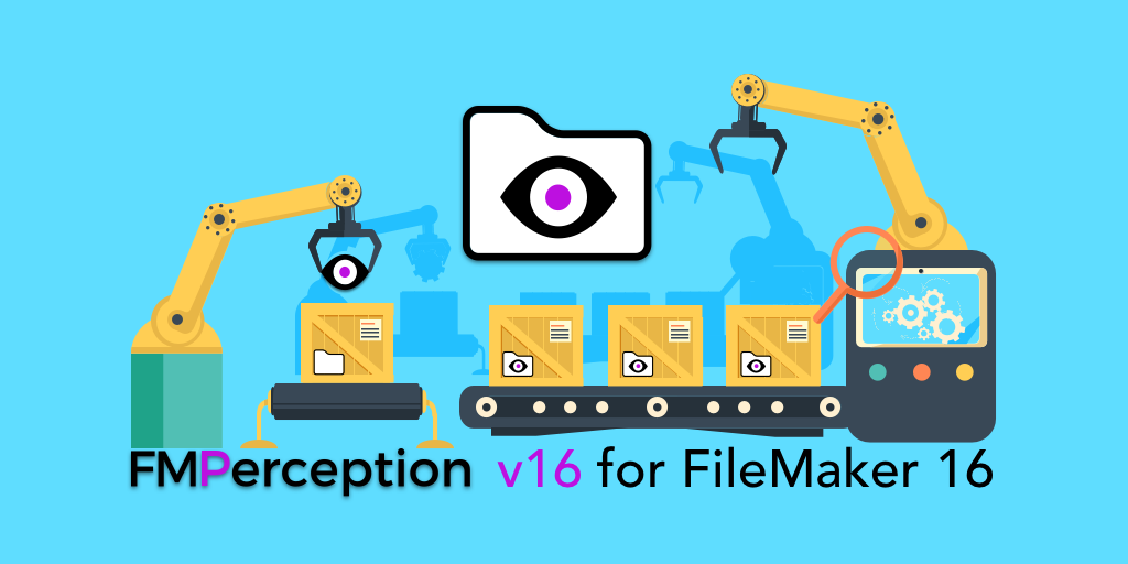 FMPerception Is Ready For FileMaker 16