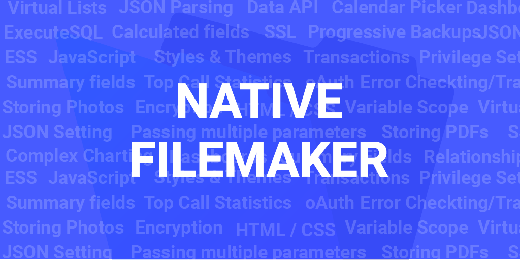 Native FileMaker: More than Meets the Eye