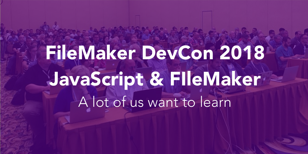 DevCon 2018 Training Day: A lot of us want to learn JavaScript