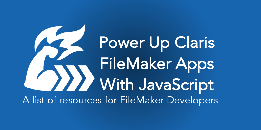 Power up your Claris FileMaker Applications with JavaScript