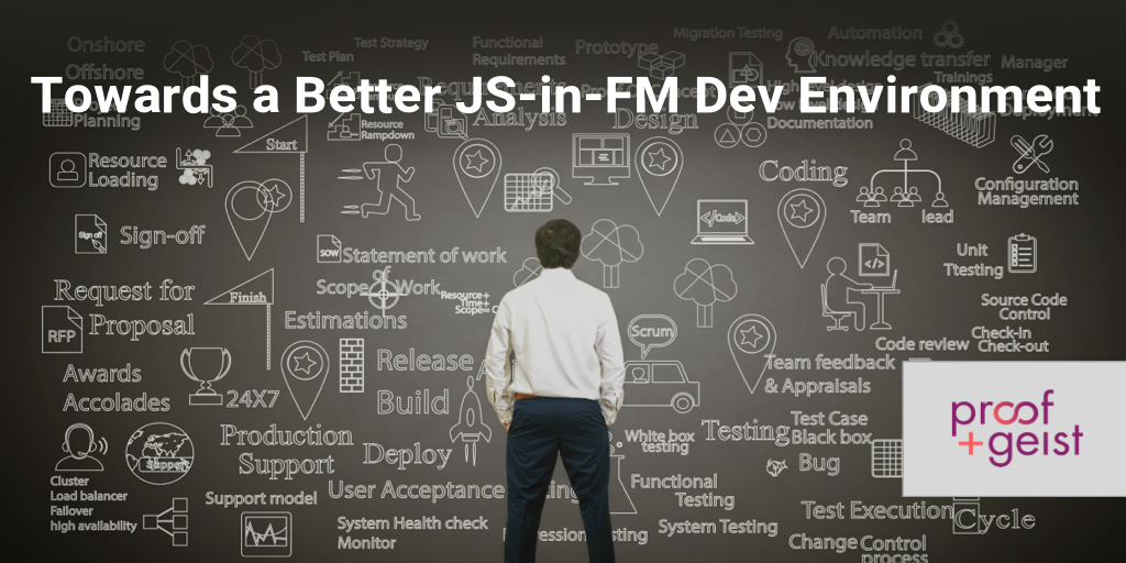Towards A Better JavaScript Development Environment