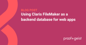 Using Claris FileMaker as a backend database for web apps
